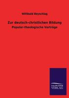 Zur Deutsch-Christlichen Bildung 336861312X Book Cover
