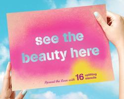 See the Beauty Here: Spread the Love with 16 Uplifting Stencils