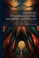 Due Studi Riguardanti Opere Minori Del Boccaccio 1023868792 Book Cover