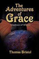 The Adventures of Grace 1425718124 Book Cover