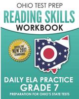 Ohio Test Prep Reading Skills Workbook Daily Ela Practice Grade 7: Practice for Ohio's State Tests for English Language Arts 1731109806 Book Cover