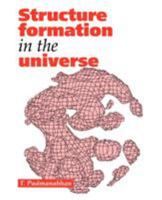 Structure Formation in the Universe 0521424860 Book Cover