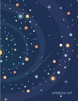 Notebook Dot : Galaxy and Spiral: Notebook Journal Diary, 110 Pages, 8. 5 X 11 1986551881 Book Cover