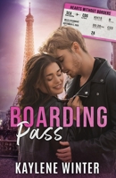 Boarding Pass 1963545338 Book Cover