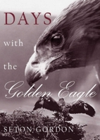 Days with the Golden Eagle 1870325354 Book Cover