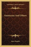Americans and Others 198208488X Book Cover