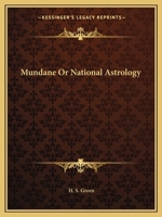 Mundane Or National Astrology 1162605227 Book Cover