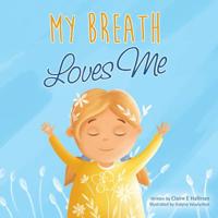 My Breath Loves Me 1733035621 Book Cover