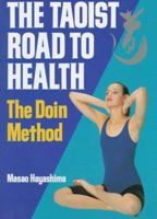 The Taoist Road to Health: The Doin Method 477002133X Book Cover