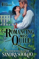 Romancing Miss Quill 1958098272 Book Cover