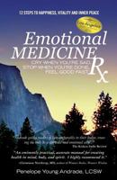 Emotional Medicine Rx 0615517080 Book Cover
