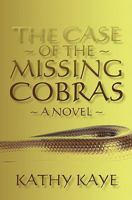 The Case of the Missing Cobras 1453725067 Book Cover
