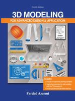 3D Modeling for Advanced Design and Application 1524960098 Book Cover