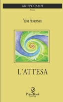 L'Attesa: Poesie B08TR8J7JY Book Cover