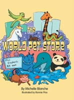 The World Pet Store 1493113712 Book Cover