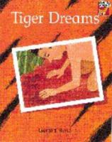 Tiger Dreams (Cambridge Reading) 0521559707 Book Cover