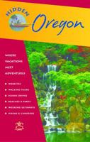 Hidden Oregon: Including Portland, the Coast, Cascades, and Columbia River Gorge 1569754969 Book Cover