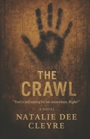 The Crawl: A Novel B0FGDG27XD Book Cover