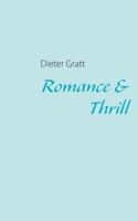 Romance & Thrill 3732262170 Book Cover