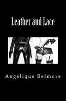 Leather and Lace 1542376084 Book Cover