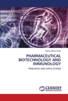 Pharmaceutical Biotechnology and Immunology 6207467876 Book Cover
