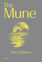The Mune (Goldsmiths Press / Gold SF) 191598324X Book Cover