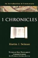1 Chronicles: An Introduction and Commentary (The Tyndale Old Testament Commentaries) 0877842604 Book Cover