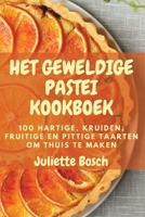 Het Geweldige Pastei Kookboek 1835315674 Book Cover