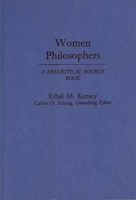 Women Philosophers: A Bio-Critical Source Book 0313257205 Book Cover