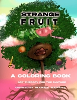 Strange Fruit 1546341773 Book Cover