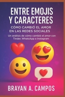 AMOR EN 140 CARACTERES: LA PSICOLOGÍA DEL ROMANCE EN REDES SOCIALES: Un análisis de cómo cambió el amor con Tinder, WhatsApp, Instagram y Facebook (EL ALGORITMO) (Spanish Edition) B0FP54CDPJ Book Cover