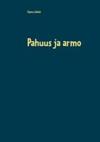 Pahuus ja armo (Finnish Edition) 9528024882 Book Cover