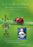 Little Rain Drop: Showers of Blessings from China 1426937377 Book Cover