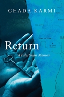 Return: A Palestinian Memoir 1781688427 Book Cover