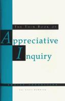 Thin Book of Appreciative Inquiry (Thin Book Series) 0966537319 Book Cover