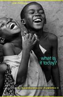 What Is It Today?: A Collection of Poems, Story and Essay 109653259X Book Cover
