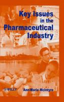 Key Issues in the Pharmaceutical Industry 0471965189 Book Cover
