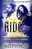I Still Ride for My Hitta: A Dallas Love Story Continues 1543131972 Book Cover