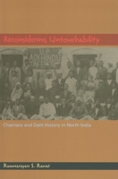 Reconsidering Untouchability: Chamars and Dalit History in North India 0253222621 Book Cover