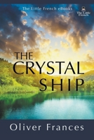 The Crystal Ship B09BGGBB64 Book Cover