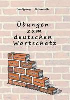 Übungen zum deutschen Wortschatz 3748249365 Book Cover