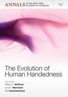 The Evolution of Human Handedness, Volume 1288 1573319023 Book Cover