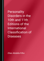 Personality Disorders in the 10th and 11th Editions of the International Classification of Diseases 1527577333 Book Cover