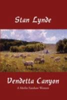 Vendetta Canyon 1475094566 Book Cover