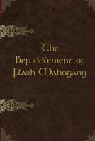 The Befuddlement of Flash Mahogany 1548368040 Book Cover