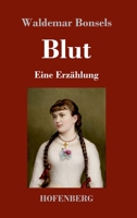 Blut: Eine Erzählung 3743746085 Book Cover