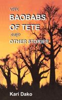 The Baobabs of Tete and Other Stories 9988550294 Book Cover