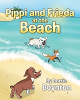 Pippi and Frieda at the Beach 1643348264 Book Cover