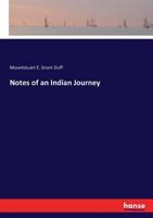 Notes of an Indian Journey 1241094144 Book Cover