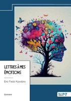 Lettres à mes émotions B0CX8XQ3Z2 Book Cover